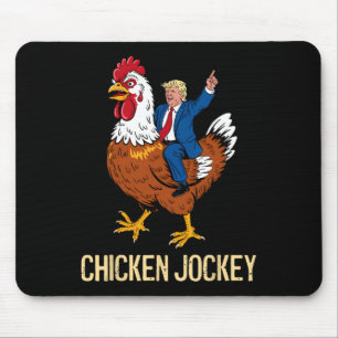 Chicken Jockey Trump Funny Meme 6 Mouse Pad