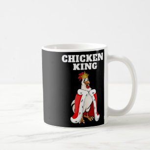 Chicken King Mens Chicken Lover Shirt Pet Chicken  Coffee Mug