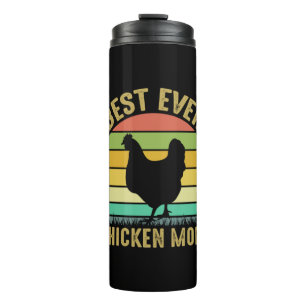 Chicken Lover   Best Ever Chicken Mom Thermal Tumbler