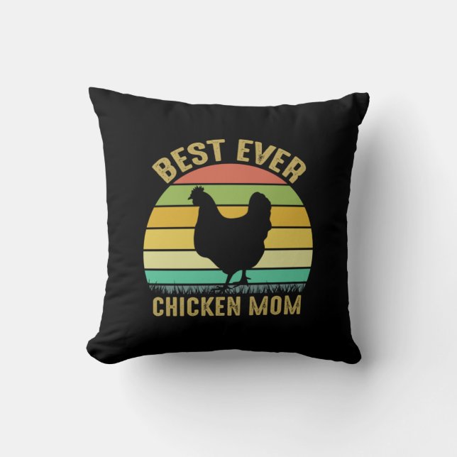 Chicken Lover | Best Ever Chicken Mom Throw Pillow (Front)