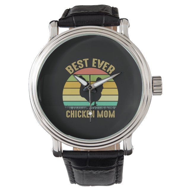 Chicken Lover | Best Ever Chicken Mom Watch (Front)