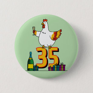 Chicken Lover Birthday 35th Hen Pet Poultry 2 Inch Round Button