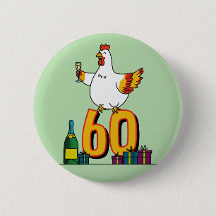 Chicken Lover Birthday 60th Hen Pet Poultry 2 Inch Round Button
