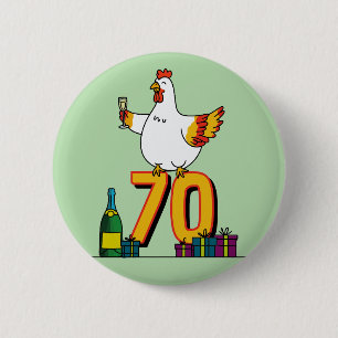 Chicken Lover Birthday 70th Hen Pet Poultry 2 Inch Round Button