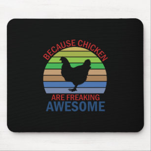 Chicken Lover Chicken Are Freaking Awesome Mouse Pad