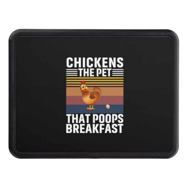 Chicken Lover | Chickens The Pet Trailer Hitch Cover (Front)