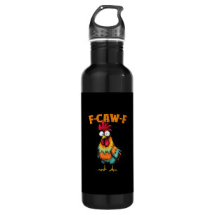 Chicken Lover Funny F-Caw-F Chicken 710 Ml Water Bottle