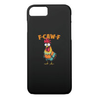 Chicken Lover Funny F-Caw-F Chicken