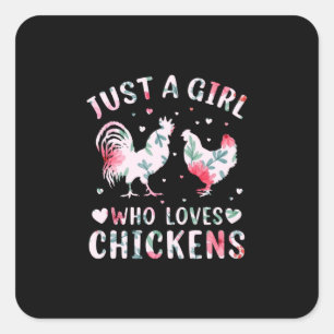 Chicken Lover   Girl Who Loves Chickens Square Sticker