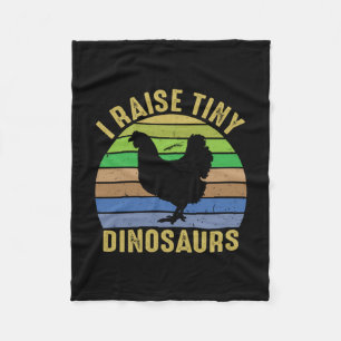 Chicken Lover   I Raise Tiny Dinosaurs Fleece Blanket