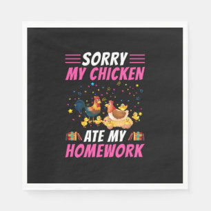 Chicken Lover My Chicken Ate My Homework Napkin