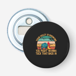 Chicken Lover   You Might Wanna Tuck Bottle Opener