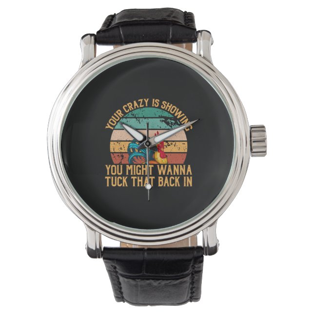 Chicken Lover | You Might Wanna Tuck Watch (Front)