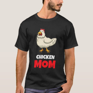 Chicken Mama Chicken Mom Farmer & Chicken Holder 1 T-Shirt