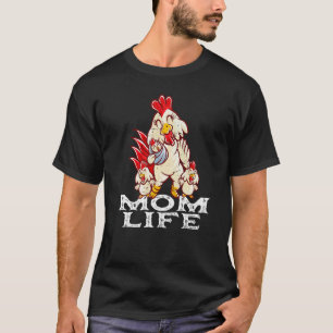Chicken Mama Mom Life Mommy Mama Family Hen Mother T-Shirt