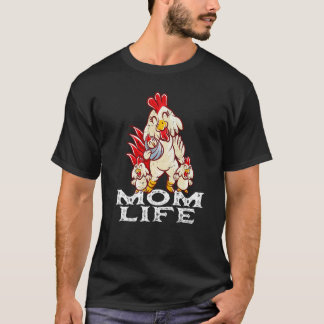 Chicken Mama Mom Life Mommy Mama Family Hen Mother T-Shirt