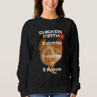 Chicken Math Sweatshirt