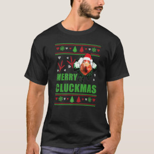 Chicken Merry Cluckmas Christmas Chicken T-Shirt