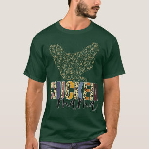 Chicken Mom, Chicken Mama, Mama Hen, Floral Chicke T-Shirt
