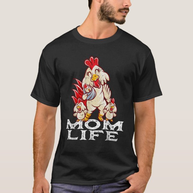 Chicken Mom Life Best Mum Mother Mother s Day Hen  T-Shirt (Front)