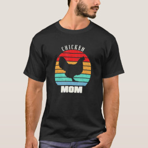 Chicken Mom Poultry Momma Farm Farmer Women T-Shirt