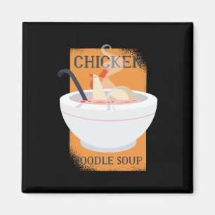 Chicken noodle soup magnet