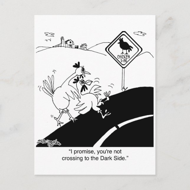Chicken Not Crossing To The Far Side Postcard (Front)