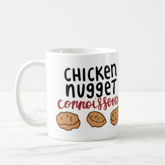 Chicken Nugget Connoisseur Coffee Mug