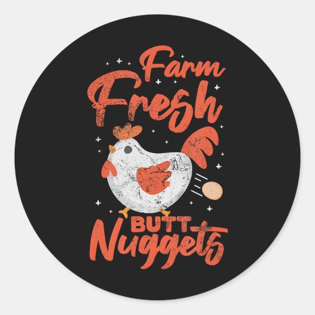 Chicken Nugget Farm Fresh Butt Nuggets Distressed Classic Round Sticker (Front)
