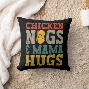 Chicken Nugs and Mama Hugs Toddler Nugget Lover Throw Pillow