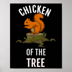 Chicken Of The Tree Poster