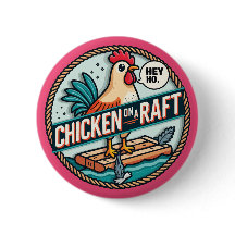 Chicken on a Raft Button