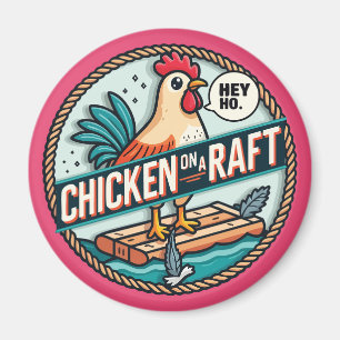 Chicken on a Raft Button Magnet