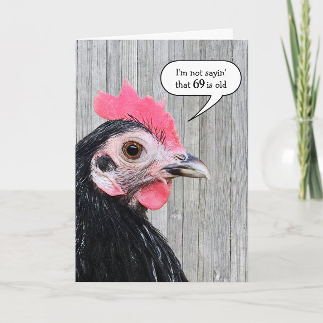 Chicken On Barn Wood for 69th Birthday Card (Front)