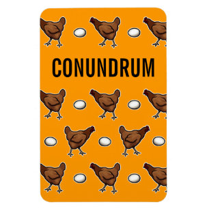 Chicken or the Egg Conundrum Magnet