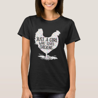 Chicken Outfit For Girls Women Just A Girl Who Lov T-Shirt