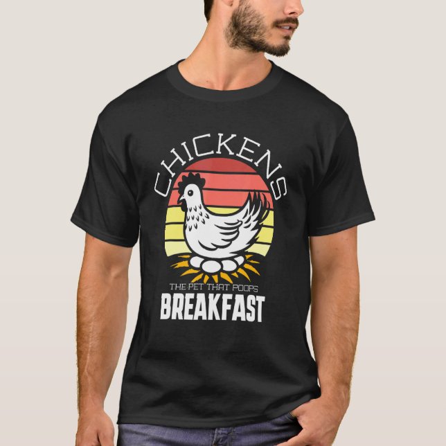 Chicken Pet Poops Breakfast T-Shirt (Front)