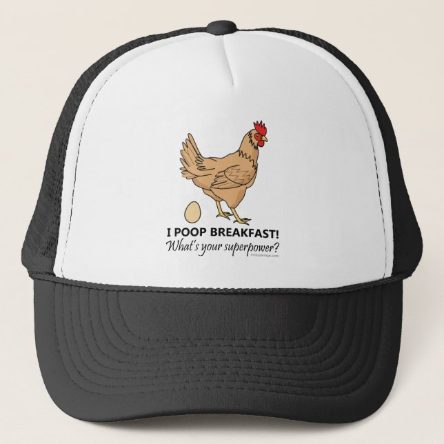 Chicken Poops Breakfast Funny Design Trucker Hat (Front)