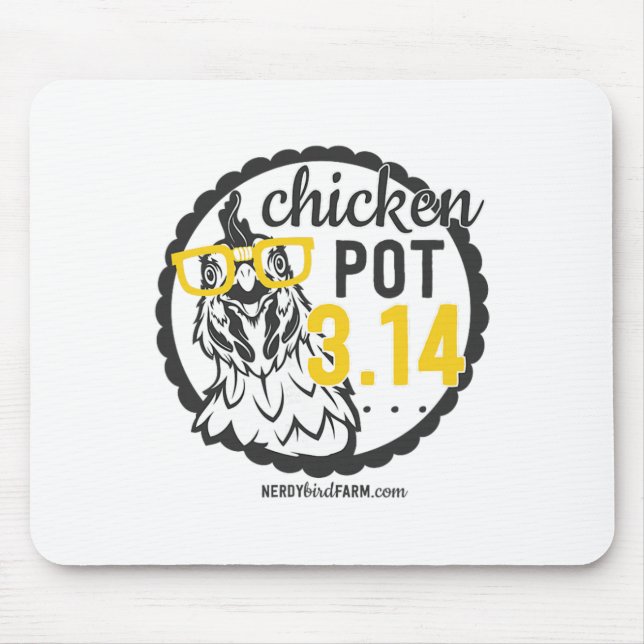 Chicken Pot 3.14  Mouse Pad (Front)