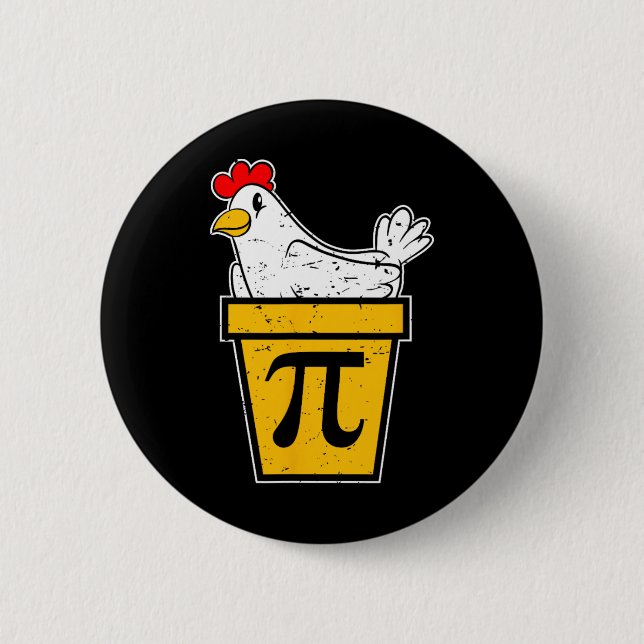 Chicken Pot Pi Day  2 Inch Round Button (Front)