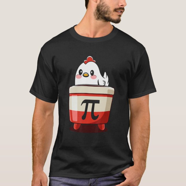 Chicken Pot Pi Day Pie Math Geek T-Shirt (Front)