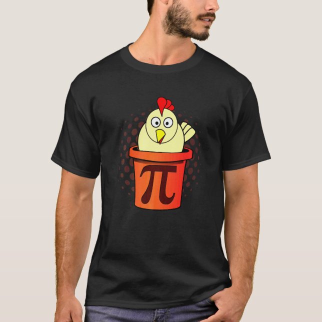 Chicken Pot Pie - Chicken Pot Pi Math Joke T-Shirt (Front)