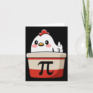 Chicken Pot Pie Funny Math Lover Pun Pi Day Studen Card