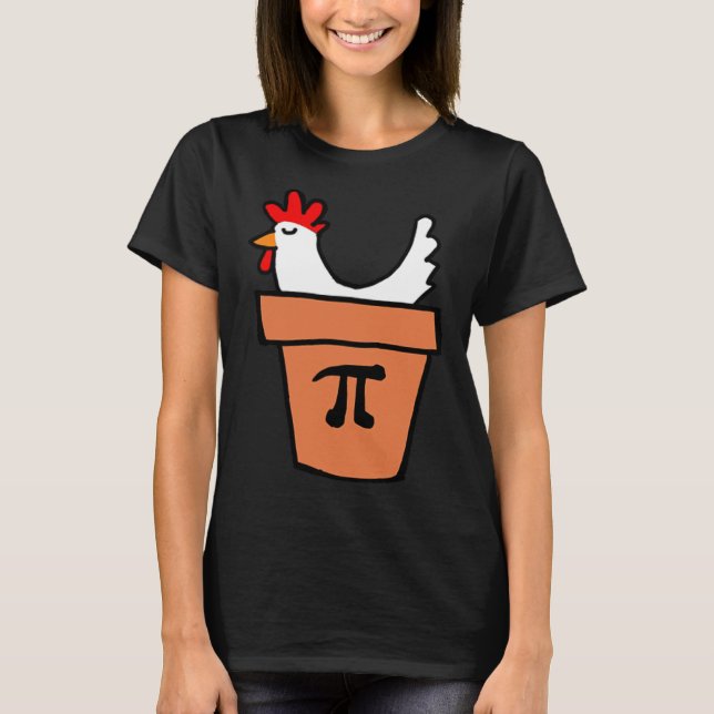 Chicken Pot Pie Funny Math Lover Pun Pi Day Studen T-Shirt (Front)