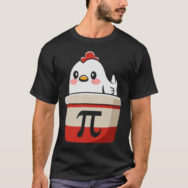 Chicken Pot Pie Funny Math Lover Pun Pi Day Studen T-Shirt (Front)