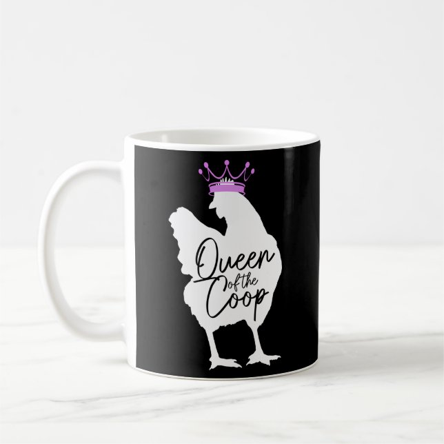 Chicken Queen Of The Coop Chicken Mom Farmer Coffee Mug (Left)