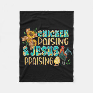 Chicken Raising & Jesus Praising Christian Far Fleece Blanket