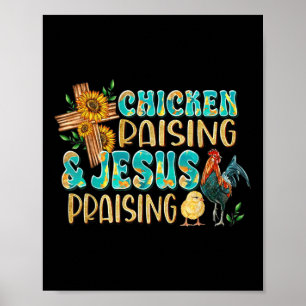 Chicken Raising &amp; Jesus Praising Christian Far Poster