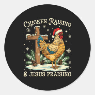 Chicken Raising &amp; Jesus Praising Christmas Fai Classic Round Sticker