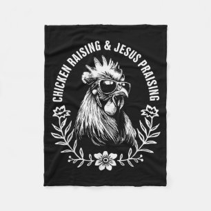 Chicken Raising And Jesus Praising Funny Faith Gif Fleece Blanket